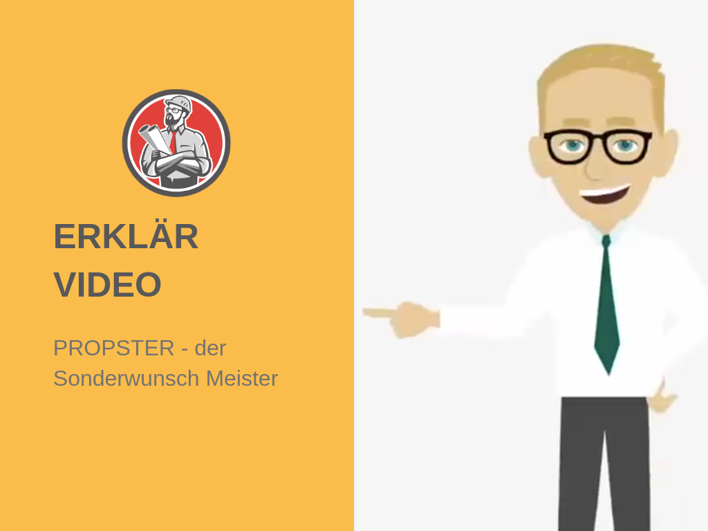 Erklärvideo PROPSTER - der Sonderwunsch Meister