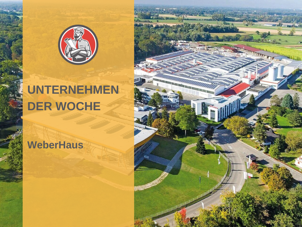 WeberHaus - Unternehmen der Woche